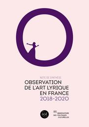 Observation de l'art lyrique en France 2018-2020. 2022 | 